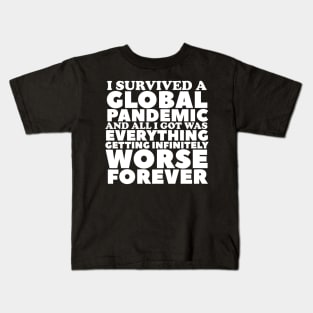 I Survived A Global Pandemic Kids T-Shirt